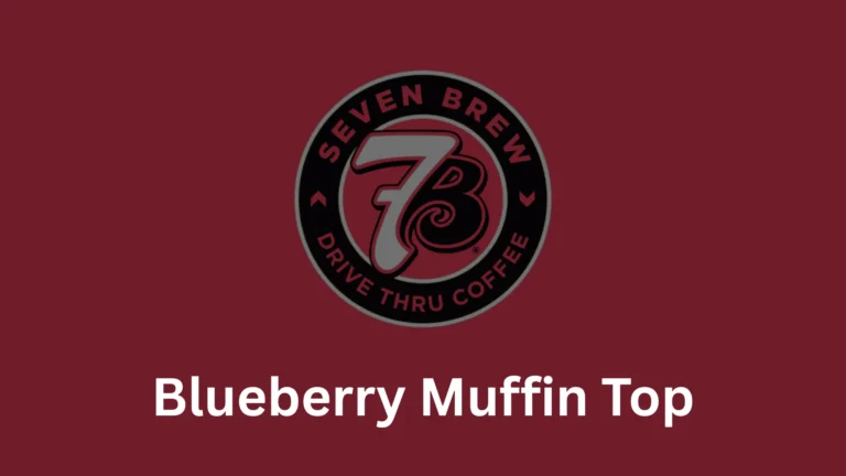 7 Brew Blueberry Muffin Top