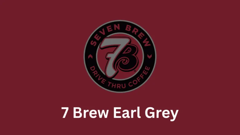 7 Brew Earl Grey