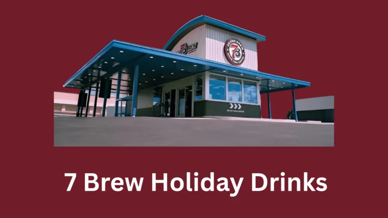 7 Brew Holiday Drinks
